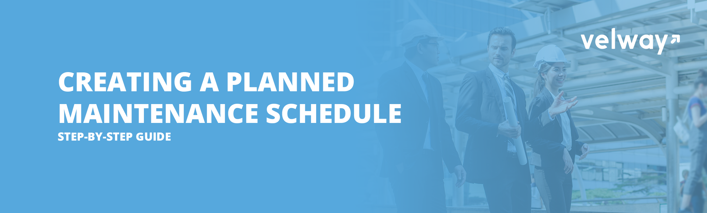 Creating a Comprehensive Planned Maintenance Schedule: Step-by-Step Guide
