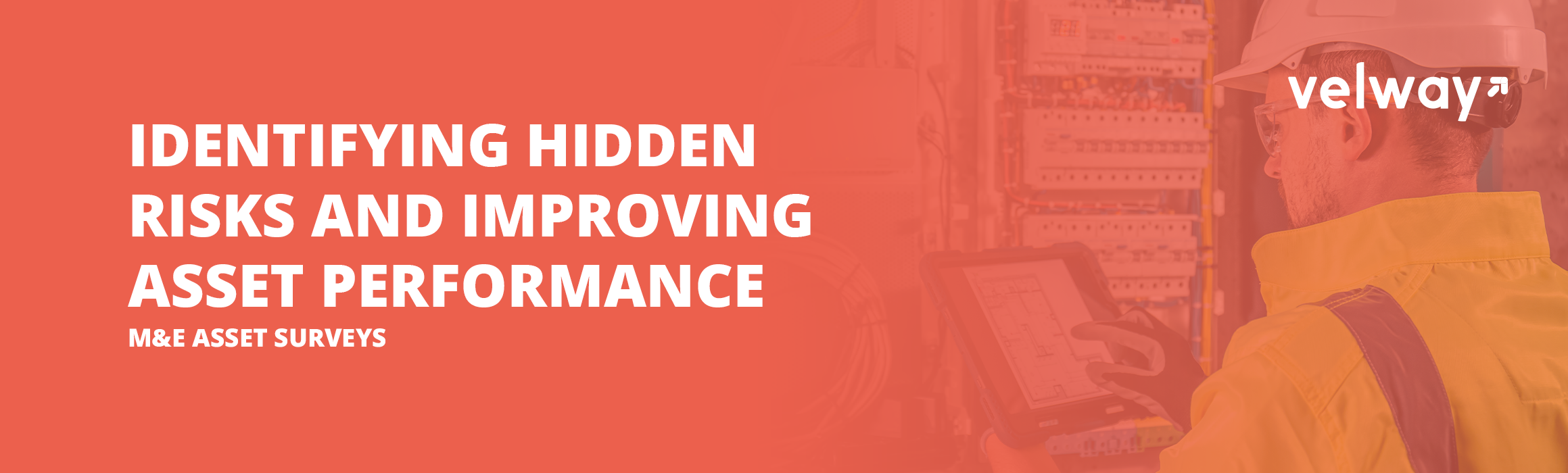 M&E Asset Surveys: Identifying Hidden Risks and Improving Asset Performance